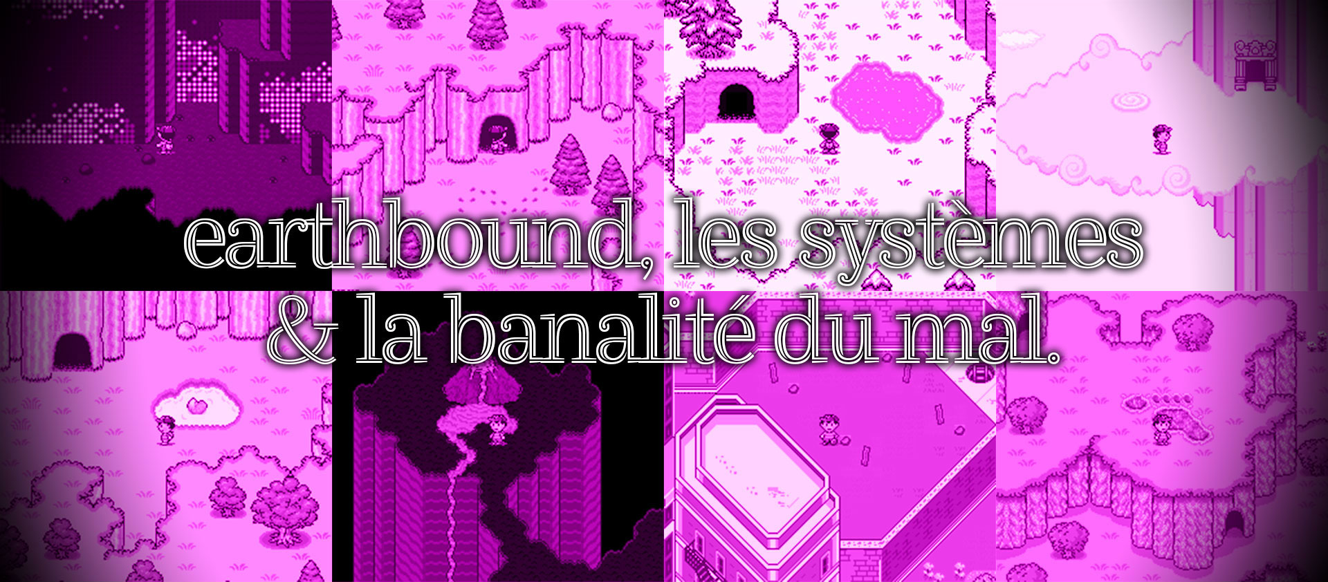 Eathbound, les systèmes & la banalité du mal